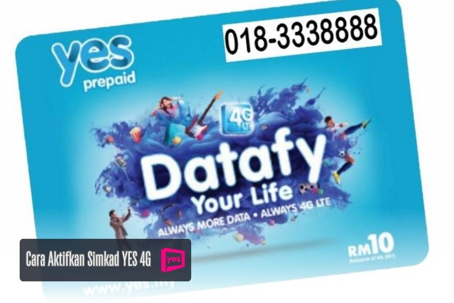 Imej promosi untuk kad SIM Prabayar YES. Kad ini berwarna biru terang dengan grafik tengah percikan cecair biru, memaparkan slogan "Datafy Your Life" dan teks "ALWAYS LEBIH BANYAK DATA • ALWAYS 4G LTE." Lapisan hitam di bahagian kiri bawah tertulis "Cara Aktifkan Simkad YES 4G" berserta logo YES merah jambu kecil